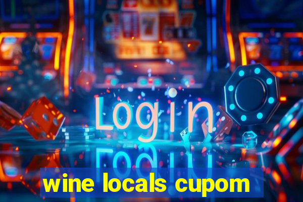 wine locals cupom